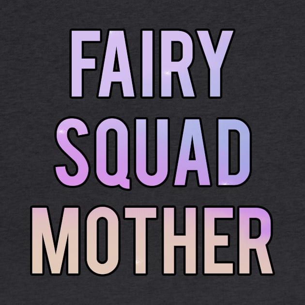 Fairy Squad Mother by GrooveDust